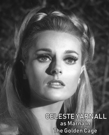 Celeste Yarnall in the Land of the Giants episode The Golden Cage